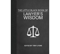 Tony Lyons The Little Black Book of Lawyer's Wisdom (Copertina rigida)