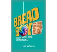 Tony Macaulay Breadboy (Tascabile)