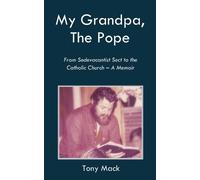 Tony Mack My Grandpa, The Pope (Tascabile)