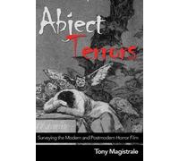 Tony Magistrale Abject Terrors (Tascabile)