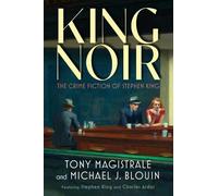 Tony Magistrale Michael J. Blouin King Noir (Tascabile)