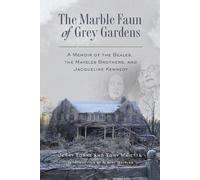 Tony Maietta Jerry Torre The Marble Faun of Grey Gardens (Tascabile)