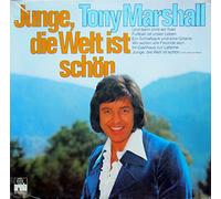 Tony Marshall - Junge, Die Welt Ist Schã¶N