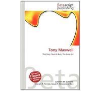Tony Maxwell: That Dog, Chuck & Buck, The Good Girl