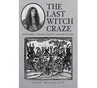 Tony McAleavy The Last Witch Craze (Copertina rigida)