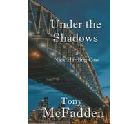 Tony McFadden Under the Shadows (Tascabile)