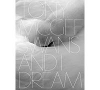 Tony McGee Swans and 1 Dream (Copertina rigida)