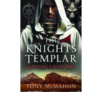 Tony McMahon The Knights Templar (Copertina rigida)