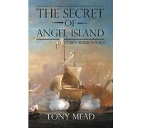 Tony Mead The Secret of Angel Island (Tascabile)