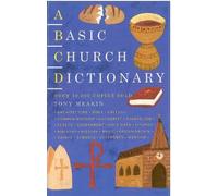 Tony Meakin A Basic Church Dictionary (Tascabile)
