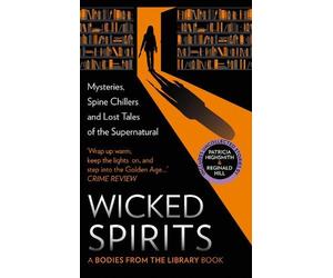 Tony Medawar Wicked Spirits (Copertina rigida) Bodies from the Library book