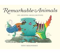Tony Meeuwissen Remarkable Animals (Copertina rigida)