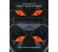 Tony Meeuwissen The World of Tony Meeuwissen (Copertina rigida)