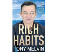 Tony Melvin Rich Habits - Hardcover (Copertina rigida)