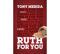 Tony Merida Ruth For You (Tascabile) God's Word For You