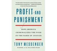 Tony Messenger Profit and Punishment (Tascabile)