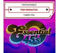 Tony Middleton - Untouchable/I Need You