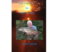 Tony Miles Top Tactics for Big Barbel (Tascabile)