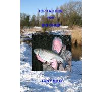Tony Miles Top Tactics for Big Chub (Tascabile)