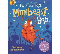 Tony Mitton Twist and Hop, Minibeast Bop (Tascabile)