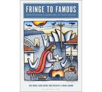 Tony Moore Mark Gibson Chris McAuliffe Maura Edmond Fringe to Famous (Tascabile)