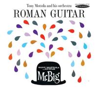 Tony Mottola and His Orchestra Roman Guitar/Mr. Big (CD) Album