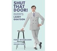 Tony Nicholson Shut That Door (Tascabile)