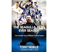 Tony Noble The Seagulls Best Ever Season (Tascabile)