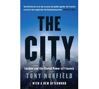 The City: London and the Global Power of Finance