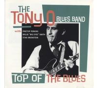 Tony O Blues Band - Top of the Blues
