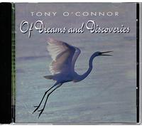 Tony O'Connor - Of Dreams And Discoveries