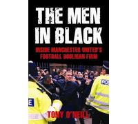 Tony O'Neill The Men in Black (Tascabile)