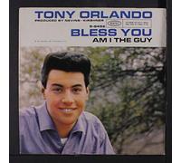 TONY ORLANDO - bless you / am i the guy