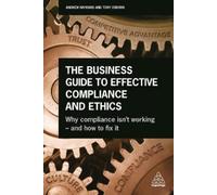Tony Osborn Andrew H The Business Guide to Effective Compliance and (Tascabile)