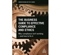 Tony Osborn Andrew H The Business Guide to Effective Compliance and (Tascabile)
