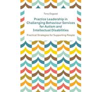 Tony Osgood Practice Leadership in Challenging Behaviour Services fo (Tascabile)