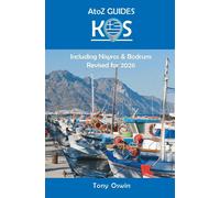 Tony Oswin A to Z guide to Kos 2026, including Nisyros and Bodrum (Tascabile)