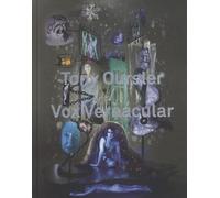 Tony Oursler: vox vernacular : une anthologie