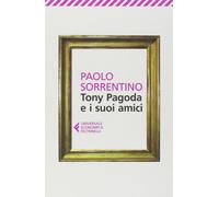 Tony Pagoda e i suoi amici