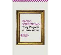 Tony Pagoda e i suoi amici