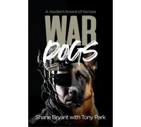 Tony Park Shane Bryant War Dogs (Tascabile)