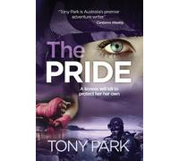 Tony Park The Pride (Tascabile) Sonja Kurtz