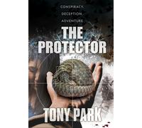 Tony Park The Protector (Tascabile)