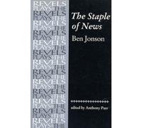 Tony Parr The Staple of News (Tascabile) Revels Plays