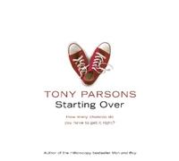 Tony Parsons Starting Over (Tascabile)