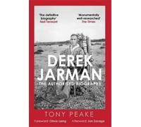 Tony Peake Derek Jarman: The Authorised (Copertina rigida) (PRESALE 20/03/2025)