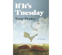 Tony Peake If It's Tuesday (Tascabile)