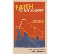 Tony Pecinovsky Faith in the Masses (Tascabile)
