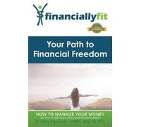 Tony Pennells Your Path to Financial Freedom (Tascabile)