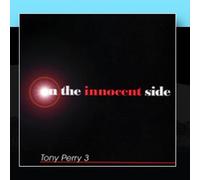 Tony Perry 3 - On the Innocent Side